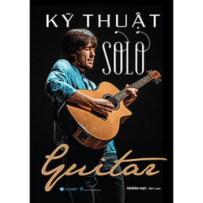 Kỹ Thuật SOLO Guitar