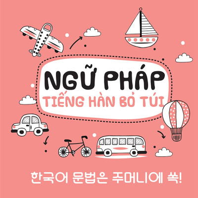 Combo Sách Tiếng Hàn Bỏ Túi ( Ngữ Pháp Tiếng Hàn Bỏ Túi + 3000 Từ Vựng Tiếng Hàn Theo Chủ Đề ) tặng kèm bookmark