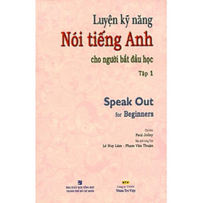 Luyện Kỹ Năng Nói Tiếng Anh - Tập 1 (Kèm CD)