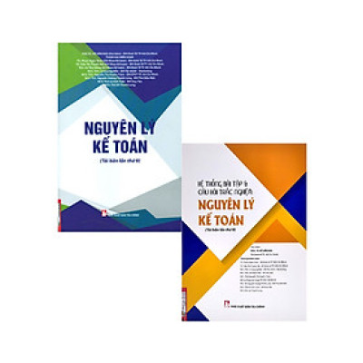 Nguyên Lý Kế Toán - Hệ Thống Bài Tập & Câu Hỏi Trắc Nghiệm Nguyên Lý Kế Toán