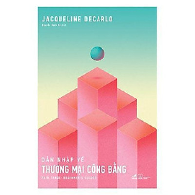 Dẫn Nhập Về Thương Mại Công Bằng -  Bản Quyền