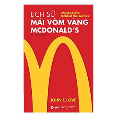 Sách Lịch sử mái vòm vàng Mc donald