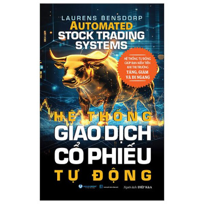 Sách - Automated Stock Trading Systems - Hệ Thống Giao Dịch Cổ Phiếu Tự Động
