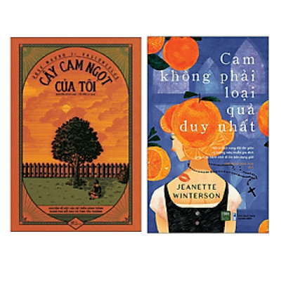 Combo 2 Cuốn Văn Học Kinh Điển: Cây Cam Ngọt Của Tôi nn + Cam Không Phải Loại Quả Duy Nhất 1980