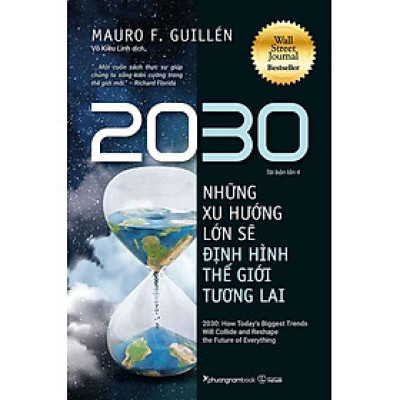 Sách 2030: Những Xu Hướng Lớn Sẽ Định Hình Thế Giới Tương Lai (Tái bản năm 2024)