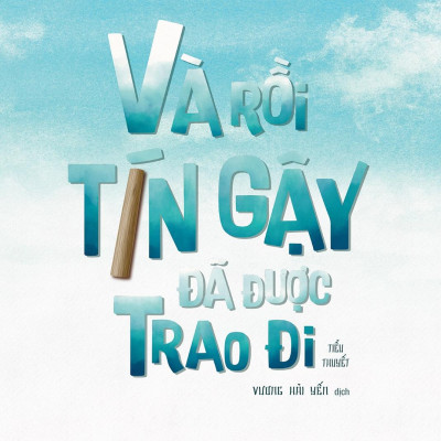 Và Rồi Tín Gậy Đã Được Trao Đi