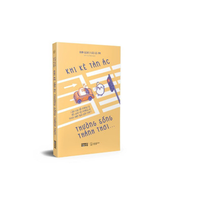 Sách - Khi Kẻ Tàn Ác Thường Sống Thảnh Thơi - Bom-ssok & Seo Je-hak - AZ Việt Nam