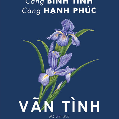 Càng Bình Tĩnh Càng Hạnh Phúc