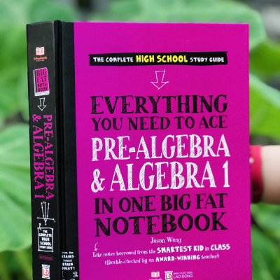 Sách Everything You Need To Ace Pre-algebra & Algebra Big Fat Notebooks ( Sổ Tay Đại Số Bản Tiếng Anh ) - Tổng Hợp Kiến Thức Toán Học Đại Số Cho Học Sinh Lớp 8 Đến Lớp 12 - Á Châu Books, Bìa Cứng, In Màu