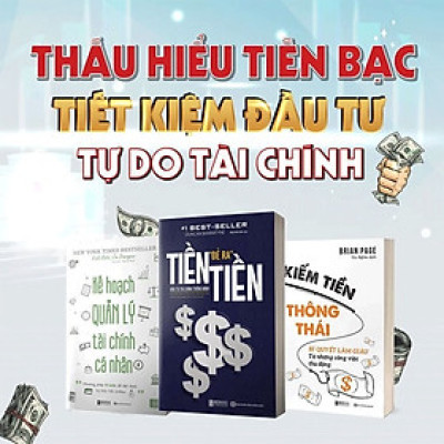Bộ sách Tự do Tài chính: Tiền đẻ ra tiền, Kế hoạch quản lý tài chính cá nhân, Kiếm tiền thông thái- Bizbooks