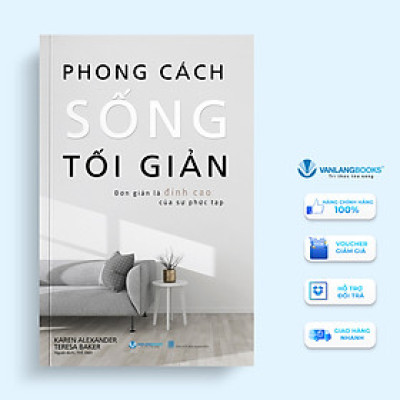 Phong Cách Sống Tối Giản - Vanlangbooks