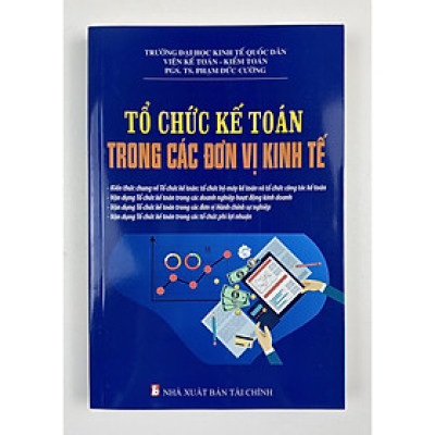 Tổ chức kế toán trong các đơn vị kinh tế