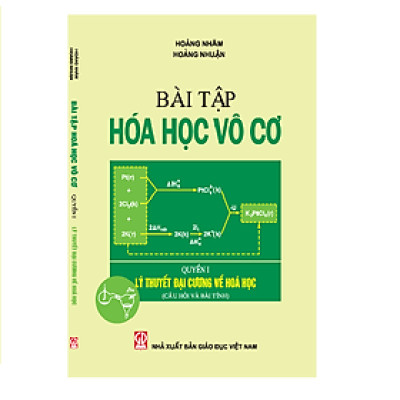 Bài tập Hoá học vô cơ, Quyển I, Lý thuyết đại cương về hoá học (Câu hỏi và bài tính)