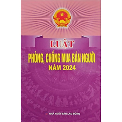 Luật Phòng Chống Mua Bán Người Năm 2024 - DH