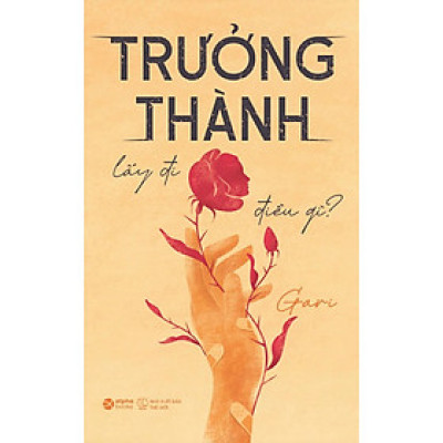 Trưởng Thành Lấy Đi Điều Gì