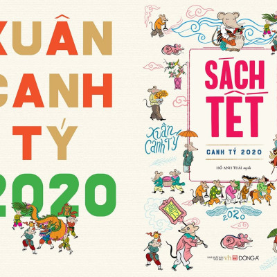 Sách Tết Canh Tý 2020 - Hợp Tuyển Văn Thơ Nhạc Họa Chủ Đề Mùa Xuân Và Ngày Tết
