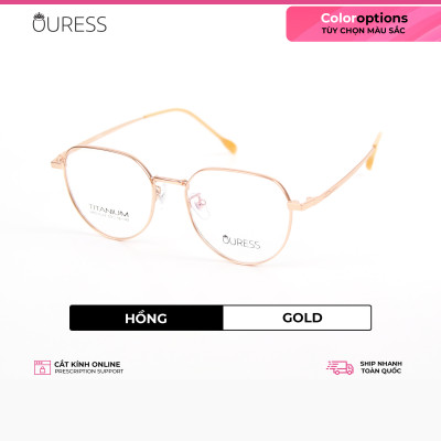 Gọng kính Titanium cao cấp thời trang nam nữ Ouress HML6044