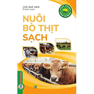 Nông Nghiệp Xanh Và Sạch - Nuôi Bò Thịt Sạch