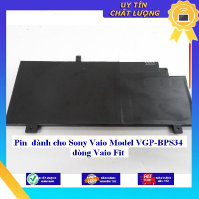 Pin dùng cho Sony Vaio Model VGP BPS34  BPL34 dòng Vaio Fit Model: SVF15AA1QL Product name: SVF1516CXB - Hàng Nhập Khẩu New Seal