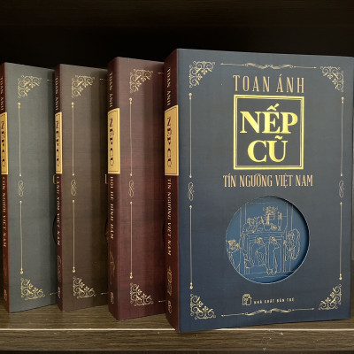 Bộ 4 quyển NẾP CŨ (Con Người Việt Nam, Hội Hè Đình Đám, Làng Xóm Việt Nam, Tín Ngưỡng Việt Nam) - Nhà văn TOAN ÁNH