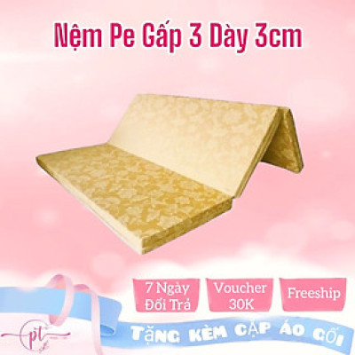 Nệm PE Hàn Quốc Cao Cấp Gấp 3 ( 1m x 1m95 x 3cm) Giao Màu Ngẫu Nhiên - Tặng Kèm Cặp Áo Gối