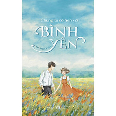 CHÚNG TA CÓ HẸN VỚI BÌNH YÊN_AZ