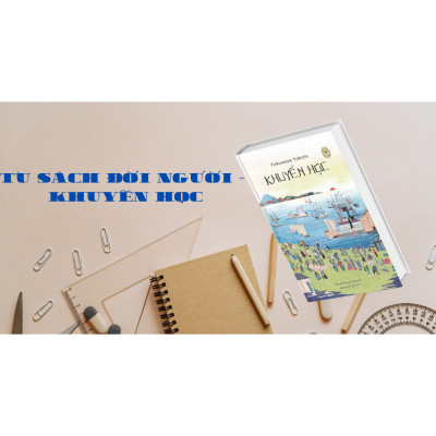 Tủ Sách Đời Người - Khuyến Học -  Fukuzawa Yukichi