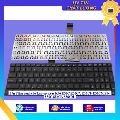 Bàn Phím dùng cho Laptop Asus K56 K56C K56CA K56CB K56CM S56 S56C S56CA S56CM - Hàng Nhập Khẩu New Seal