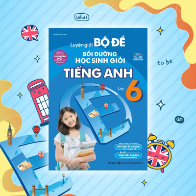 Sách - Luyện Giải Bộ Đề Bồi Dưỡng Học Sinh Giỏi Tiếng Anh Lớp 6 - Megabook