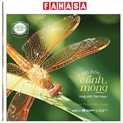 Sách - Khám Phá Việt Nam Xanh - A Touch Of Vietnam - Linh Hồn Cánh Mỏng - Souls With Thin Wings - Song Ngữ Việt-Anh