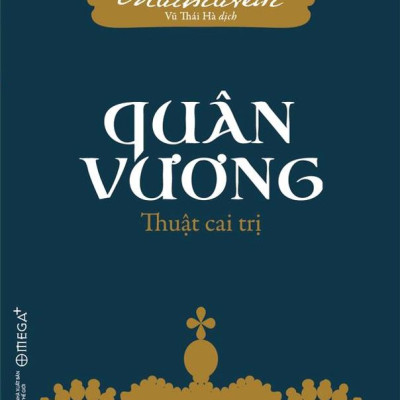 Quân Vương – Thuật Cai Trị (Tái Bản)