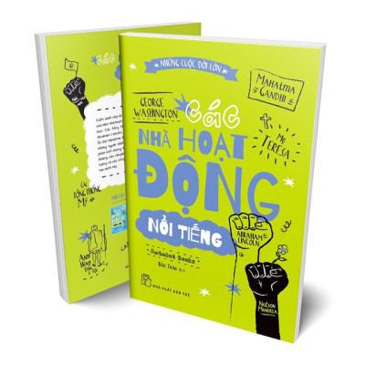  Những Cuộc Đời Lớn - Các Nhà Hoạt Động Nổi Tiếng -Catmint Books, trẻ