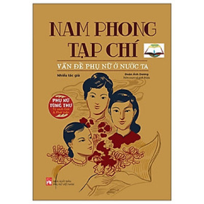 Nam Phong Tạp Chí - Vấn Đề Phụ Nữ Ở Nước Ta (PN)