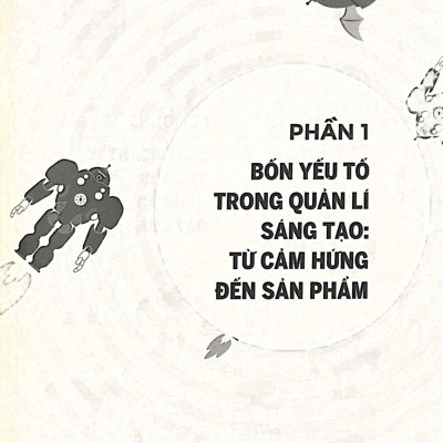 Sáng Tạo - Phương Thức Làm Việc Và Sinh Tồn Trong Tương Lai