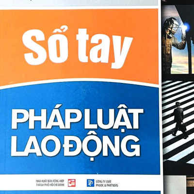 Sổ Tay Pháp Luật Lao Động (Tái Bản 2023)