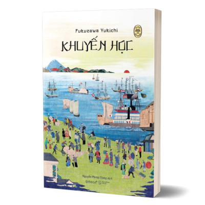 Tủ Sách Đời Người - Khuyến Học -  Fukuzawa Yukichi