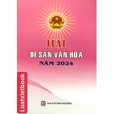 Luật Di Sản Văn Hoá Năm 2024
