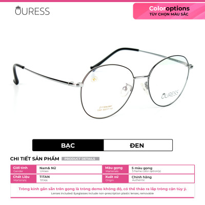 Gọng kính titanium 1045 thời trang nam nữ siêu nhẹ siêu bền OURESS