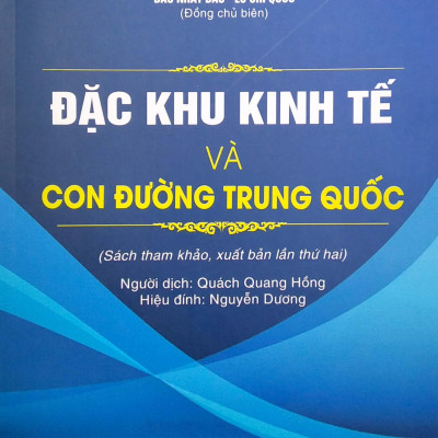 Đặc Khu Kinh Tế Và Con Đường Trung Quốc (Sách Tham Khảo, Xuất Bản Lần Thứ Hai)