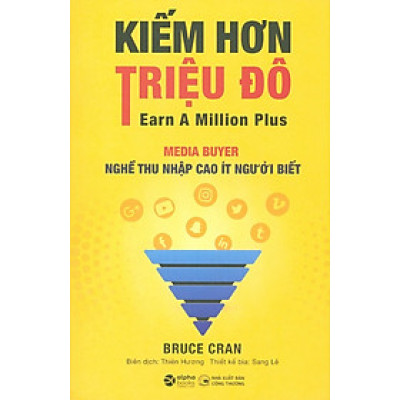 Kiếm Hơn Triệu Đô - Nghề Thu Nhập Cao Ít Người Biết