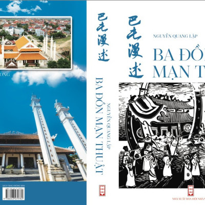 BA ĐỒN MẠN THUẬT - Nguyễn Quang Lập - Tác phẩm tuyệt vời về người và đất vùng Ba Đồn