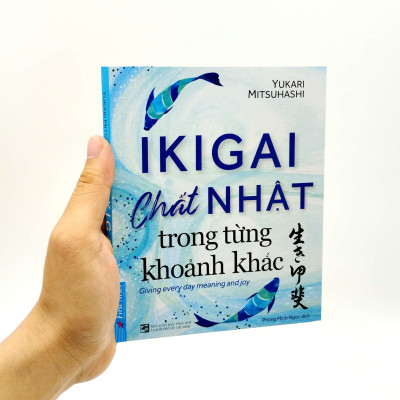 Ikigai - Chất Nhật Trong Từng Khoảnh Khắc (Tái Bản 2022)