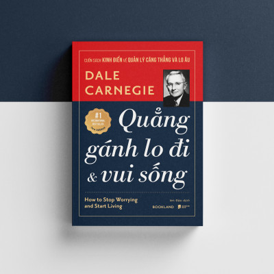 Sách - Quẳng Gánh Lo Đi Và Vui Sống