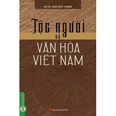 Tộc Người Và Văn Hóa Việt Nam (Tái bản 2025)