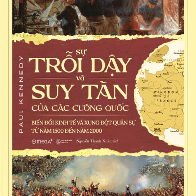 Sự Trỗi Dậy Và Suy Tàn Của Các Cường Quốc