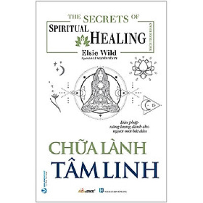 The Little Book Of Spiritual Healing - Chữa Lành Tâm Linh - VL