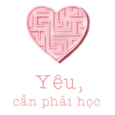 Yêu, Cần Phải Học