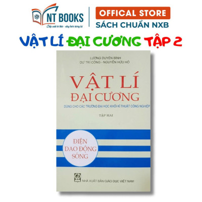 Combo Sách Vật Lí Đại Cương Tập 2 + Bài Tập Vật Lí Đại Cương Tập 2 - NXB Giáo Dục - HV