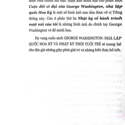 George Washington - Nhà Lập Quốc Hoa Kỳ Và Nhật Ký Thời Tuổi Trẻ (HNB)