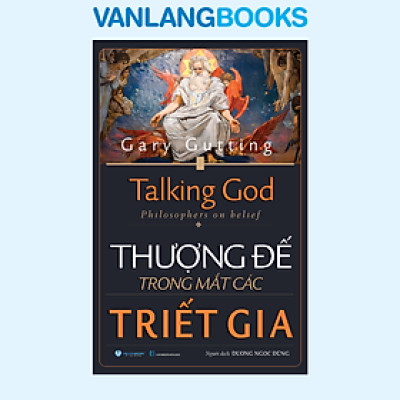 Thượng Đế Trong Mắt Các Triết Gia - Vanlangbooks